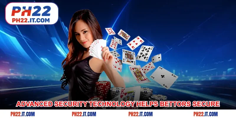 Advanced security technology helps bettors feel more secure