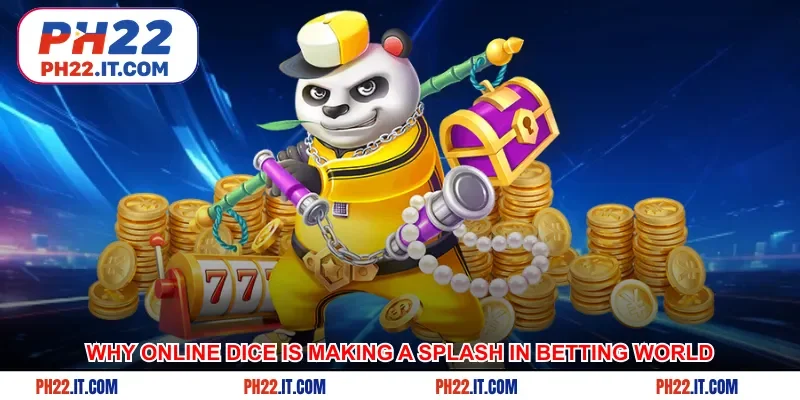 Why online dice is making a splash in the betting world